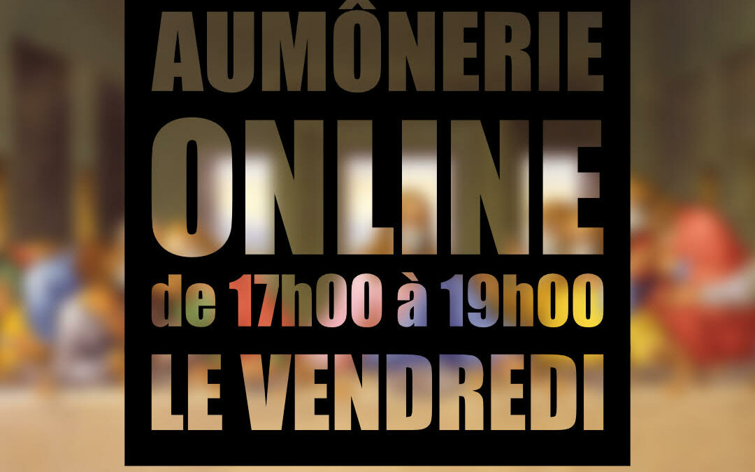 L’Aumônerie on line !